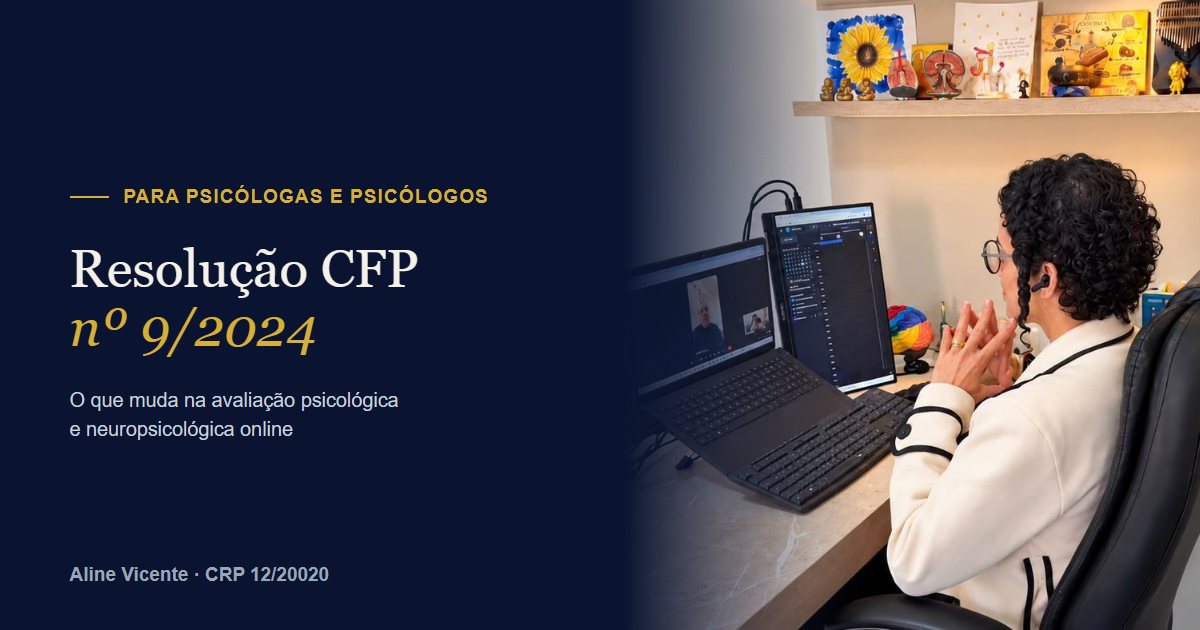 Aline Vicente em atendimento por videochamada, ao lado do título: Resolução CFP nº 9/2024