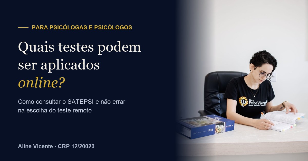 Aline Vicente estudando um manual de teste psicológico em sua mesa, ao lado do título: Quais testes podem ser aplicados online?
